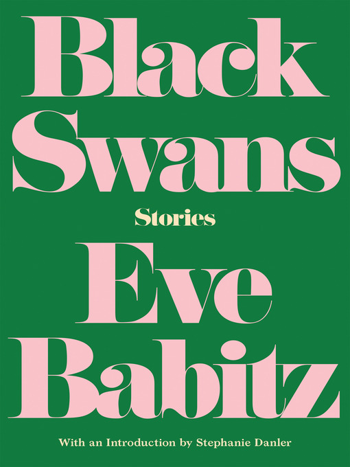 Title details for Black Swans by Eve Babitz - Wait list